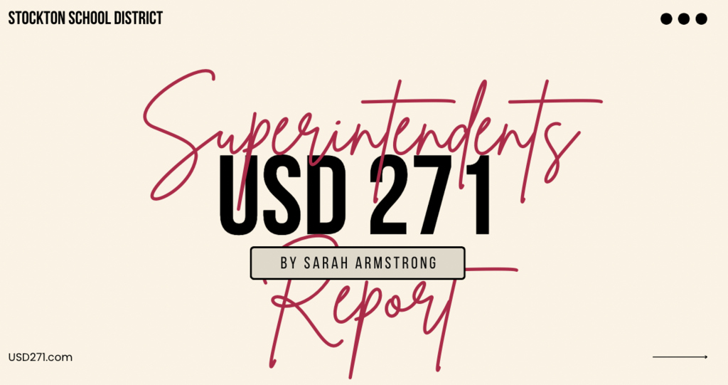 Superintendent's Report USD 271